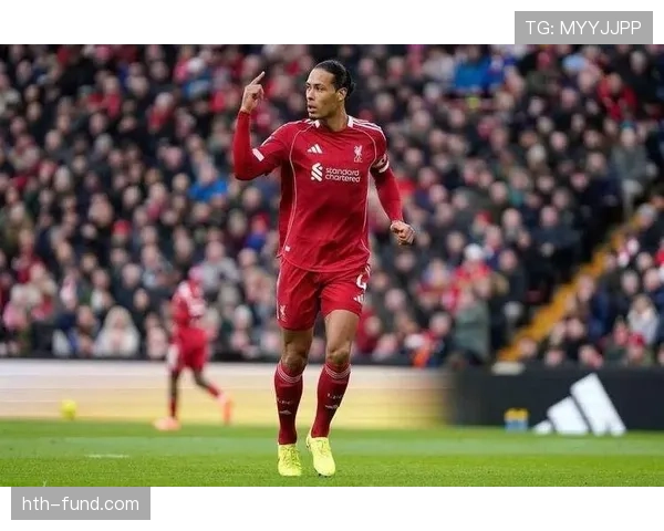 范戴克刷新纪录，成史上最年轻队长展现卓越领导力与丰富比赛经验