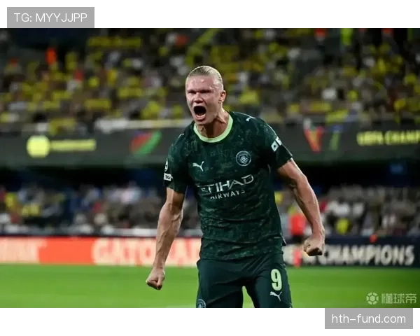 哈兰德中锋模板:身体素质与进球效率成现代中锋新标杆 哈兰德中锋模板:身体素质与进球效率成现代中锋新标杆